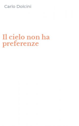Il cielo non ha preferenze