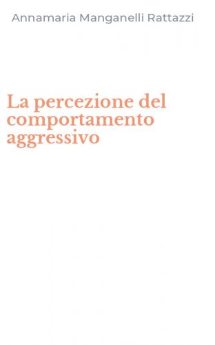 La percezione del comportamento aggressivo