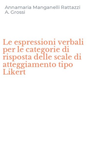 Le espressioni verbali per le categorie di risposta delle scale di atteggiamento tipo Likert