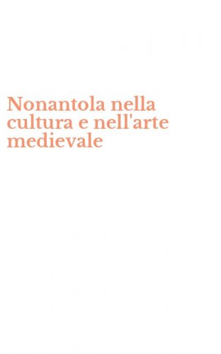 Nonantola nella cultura e nell'arte medievale