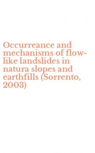 Occurreance and mechanisms of flow-like landslides in natura slopes and earthfills (Sorrento, 2003)