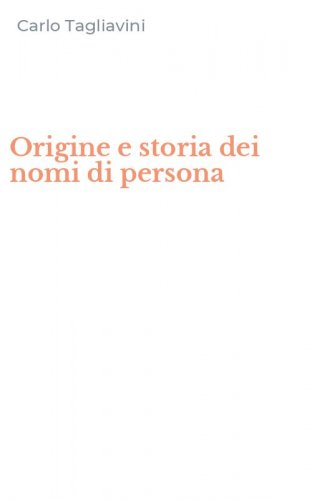 Origine e storia dei nomi di persona