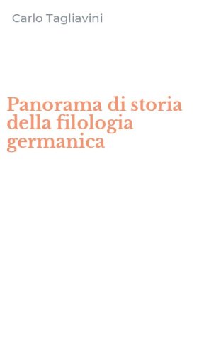 Panorama di storia della filologia germanica