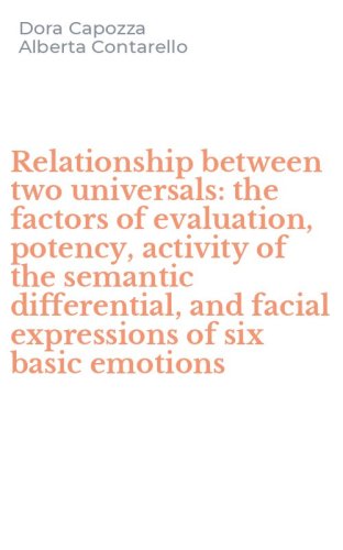 Relationship between two universals: the factors of evaluation, potency, activity of the semantic differential, and facial expressions of six basic emotions