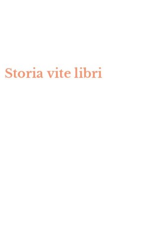 Storia vite libri