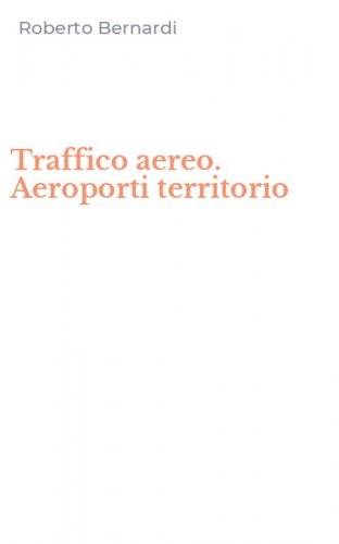 Traffico aereo. Aeroporti territorio