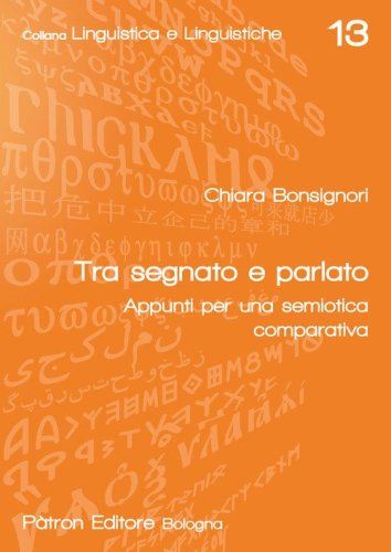 Tra segnato e parlato. Appunti per una semiotica comparativa