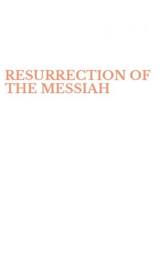 RESURRECTION OF THE MESSIAH