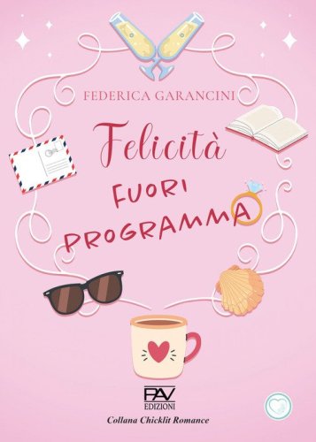Felicit&agrave; fuori programma