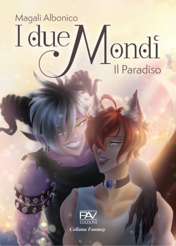I due mondi. Il Paradiso