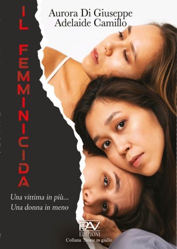 Il femminicida. Una vittima in pi&ugrave;... Una donna in meno