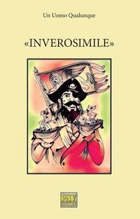 &laquo;Inverosimile&raquo;