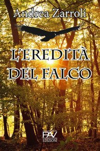 L'eredit&agrave; del falco