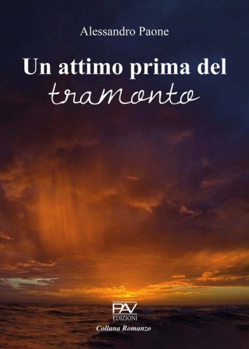 Un attimo prima del tramonto