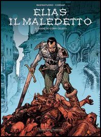 Il gioco dei corpi celesti. Elias il maledetto