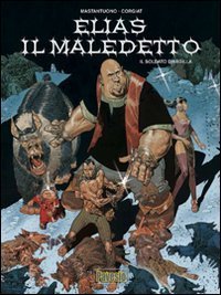 Il soldato d'argilla. Elias il maledetto