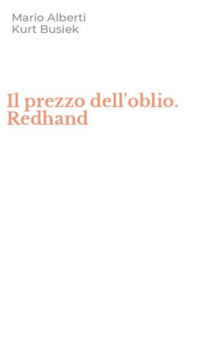 Il prezzo dell'oblio. Redhand