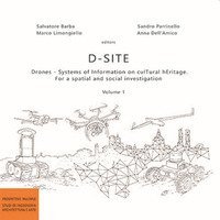 D-Site. Drones. Systems of information on culTural hEritage. For a spatial and social investigation