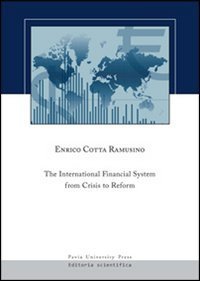 The international financial system from crisis to reform