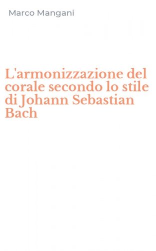 L'armonizzazione del corale secondo lo stile di Johann Sebastian Bach