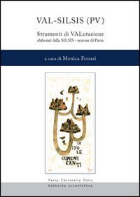 Val-Silsis (PV). Strumenti di VALutazione elaborati dalla SILSIS sezione di Pavia