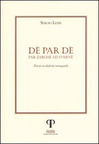D&eacute; Par D&eacute;. Par Zache ad Svarn&eacute;. Testo romagnolo