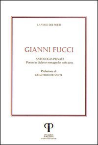 Gianni Fucci. Poesie in dialetto romagnolo