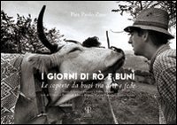 I giorni di R&ograve; e Bun&igrave;. Le coperte da buoi tra arte e fede