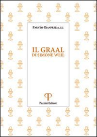 Il Graal. Di Simone Weil