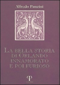 La bella storia di Orlando innamorato e poi furioso