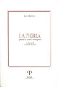 La nebia. Poesie in dialetto romagnolo