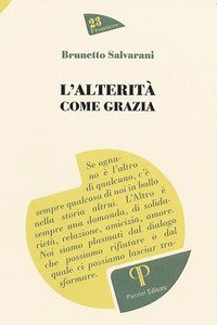 L'alterit&agrave; come grazia