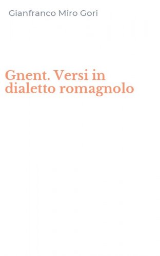 Gnent. Versi in dialetto romagnolo