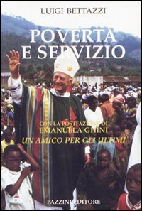 Povert&agrave; e servizio. Un amico per gli ultimi