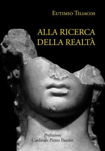 Alla ricerca della realt&agrave;