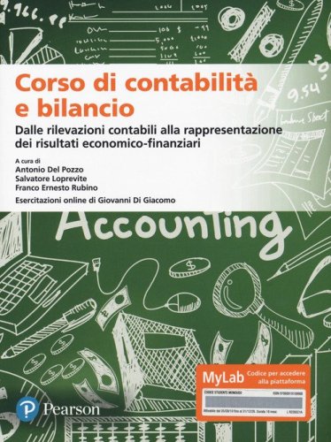 Corso di contabilit&agrave; e bilancio. Ediz. MyLab