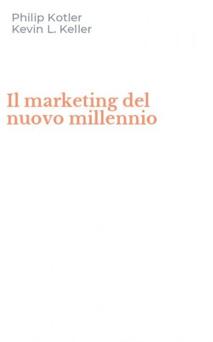 Il marketing del nuovo millennio