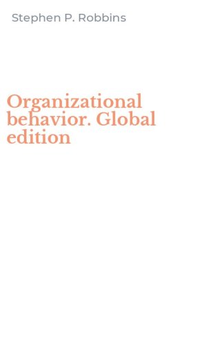 Organizational behavior. Global edition