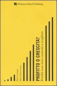 Profitto o crescita? Perch&eacute; non siete costretti a scegliere