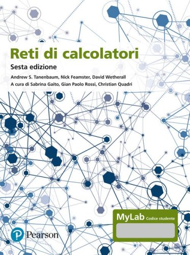 Reti di calcolatori. Ediz. Mylab