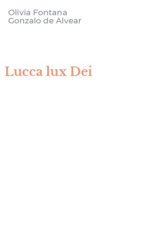 Lucca lux Dei