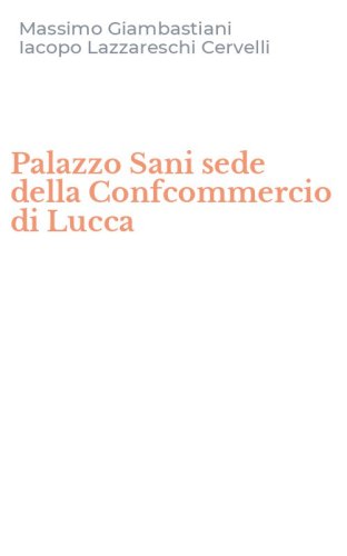 Palazzo Sani sede della Confcommercio di Lucca