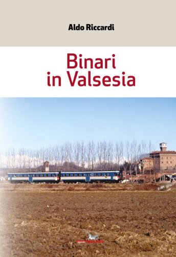 Binari in Valsesia