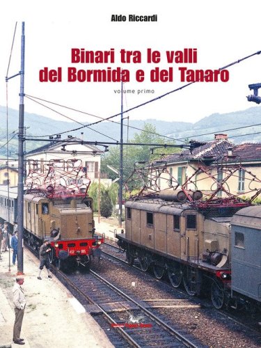 Binari tra le valli del Bormida e del Tanaro