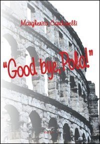 &laquo;Good bye, Pola&raquo;