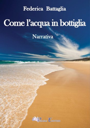 Come l'acqua in bottiglia