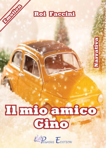 Il mio amico Gino