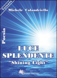 Luce splendente-&laquo;Shining Light&raquo;