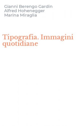 Tipografia. Immagini quotidiane