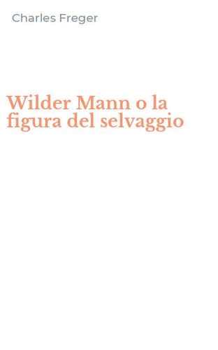 Wilder Mann o la figura del selvaggio